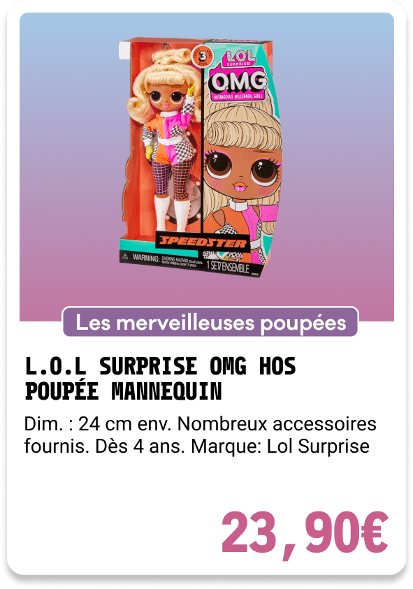 10-L.O.L SURPRISE OMG HOS POUPÉE MANNEQUIN